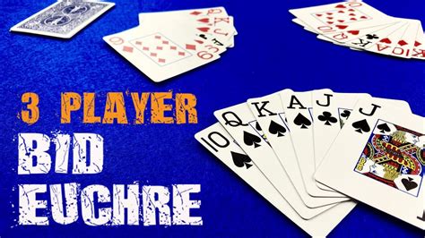 euchre for 3 players