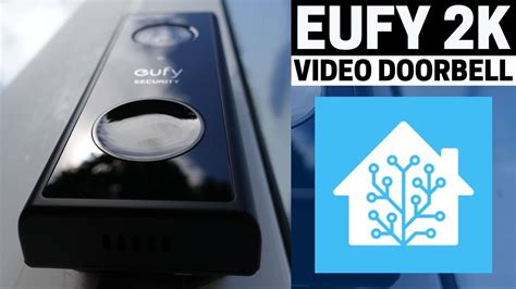 eufy doorbell camera home assistant