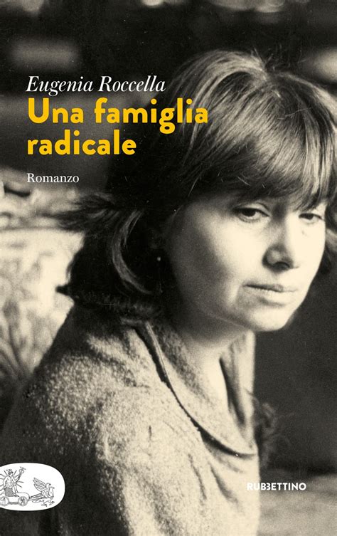 eugenia roccella una famiglia radicale