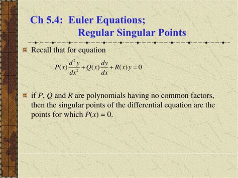 Euler Equations Regular Singular Points
