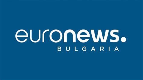 euronews bulgaria live