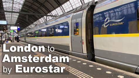 eurostar london to amsterdam train times