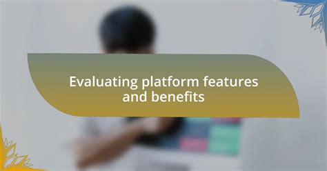evaluating platform