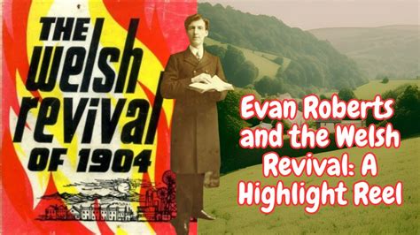 evan roberts the welsh revival