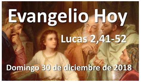 Evangelio Del Dia 30 De Diciembre 2018 Santa María, Madre Dios Y Madre Nuestra Santo