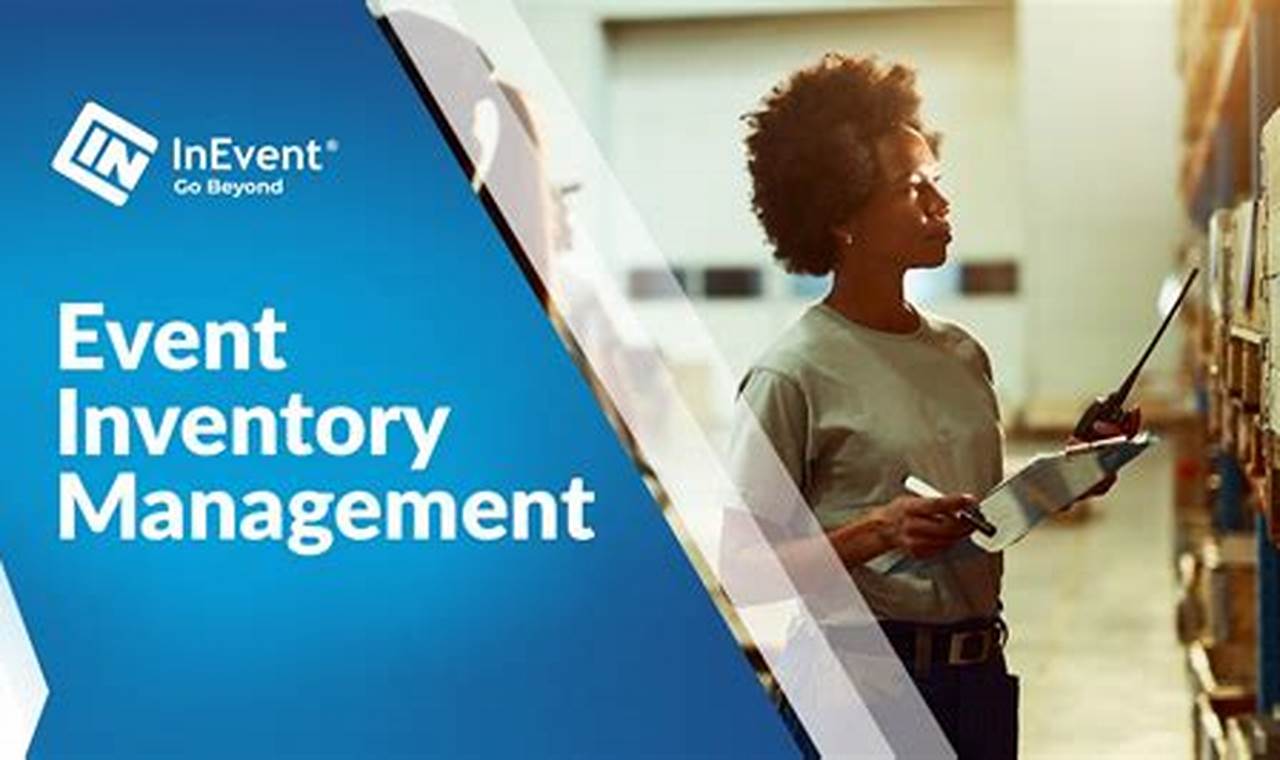 Master Event Inventory Management: Software Solutions for Success