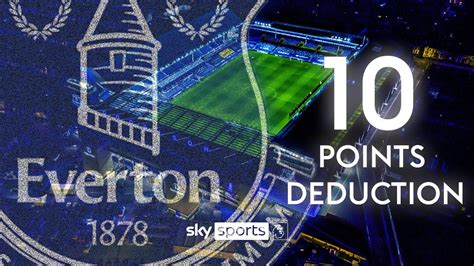 everton fc 10 point deduction