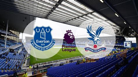 everton fc v crystal palace