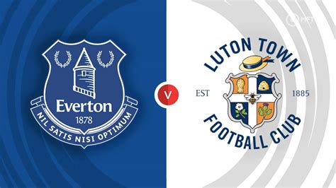 everton vs luton highlights