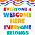 everyone is welcome here printable