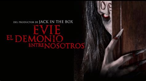 evie el demonio entre nosotros tokyvideo