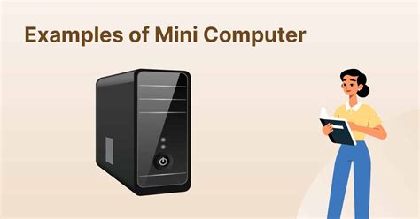 Example Mini Computer Definition
