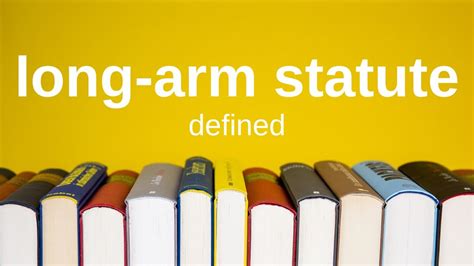 Example Of Long Arm Statute