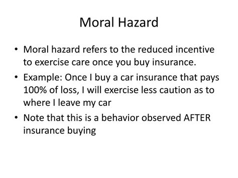 example of morale hazard in insurance