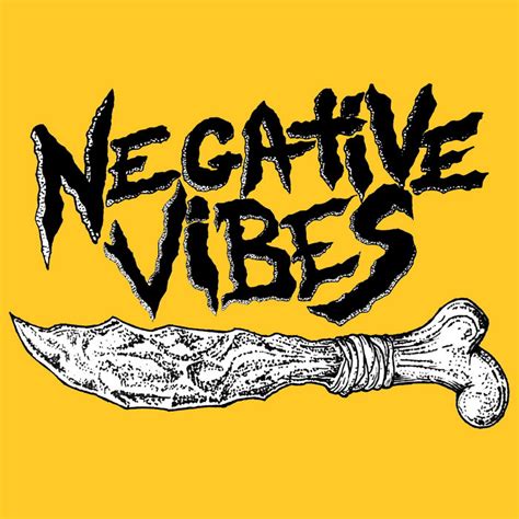 example of negative vibes