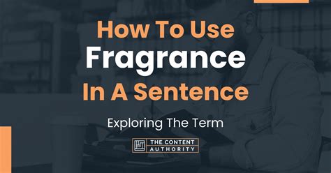 Example Of Sentence Using Fragrance