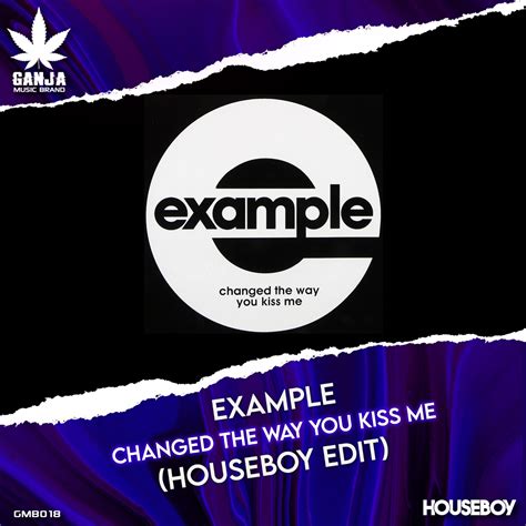 Example Changed The Way You Kiss Me (Video ufficiale e testo) AllSongs