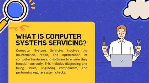 examples of computer system servicing