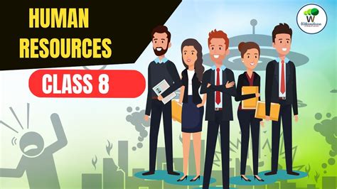 examples of human resources class 8