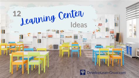 examples of learning centers in the classroom