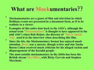 examples of mockumentary