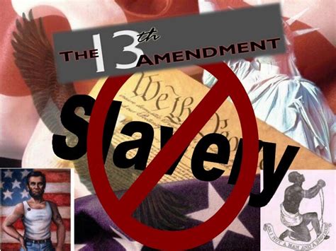 examples of the 13th amendment today