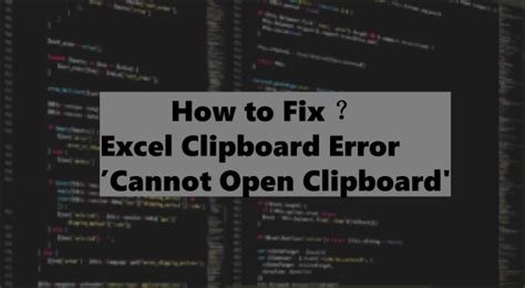 Excel Forgets Clipboard