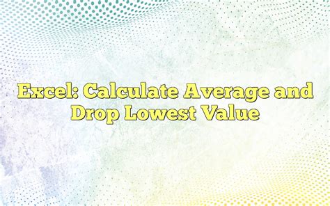 excel formula average drop lowest