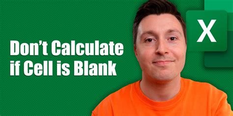 excel formula do not calculate if cell is blank