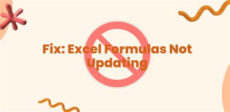 Excel Formulas Are Not Updating