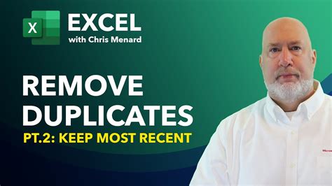 excel remove duplicates keep most recent