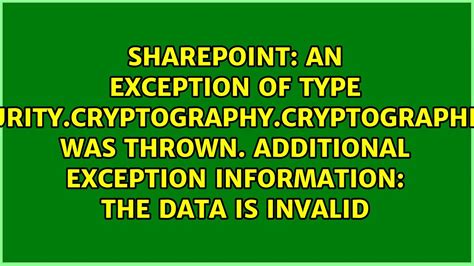 Exception Of Type 'System.security.cryptography.cryptographicexception' Was Thrown
