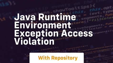 Exception_Access_Violation Java
