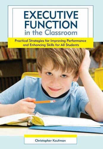 Executive Function In The Classroom Practical Strategies