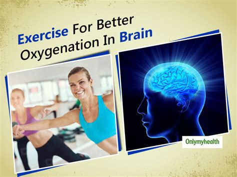 exercise to increase oxygen in brain