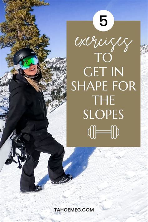 Exercises To Get In Shape For Snowboarding