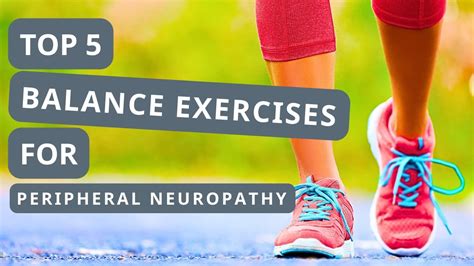 exercises to improve peripheral neuropathy