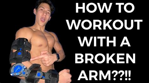 exercising with a broken arm