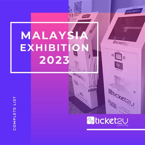exhibition in malaysia 2023
