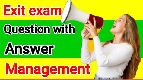 exit exam questions and answer for management