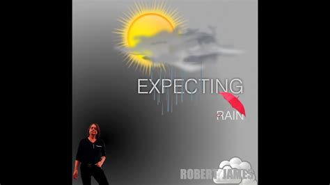 expecting rain chanson