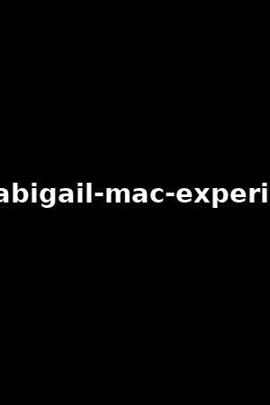 experience mac abigail