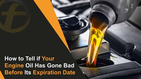 Expiration Date Of Engine Oil