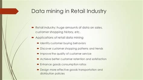 explain application of data mining in retail industry
