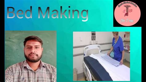 Explain Bed Making Procedure