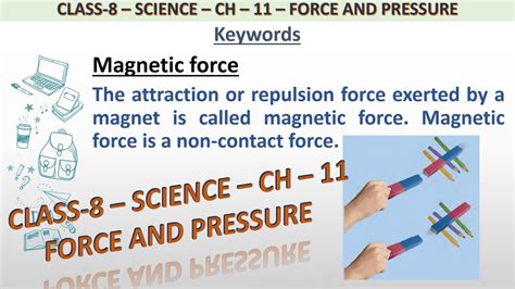 explain magnetic force with example class 8