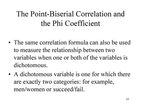 explain point biserial correlation and phi coefficient with suitable examples