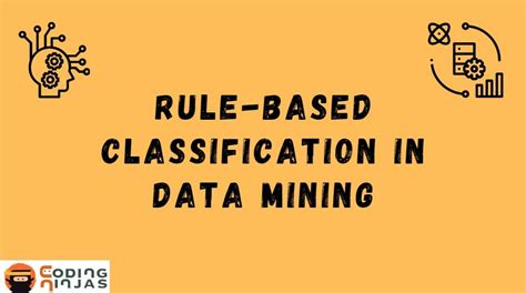 explain rule based classification in data mining