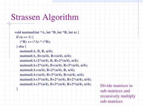 explain strassen’s matrix multiplication algorithm