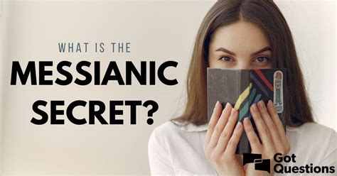 explain the concept of the messianic secret